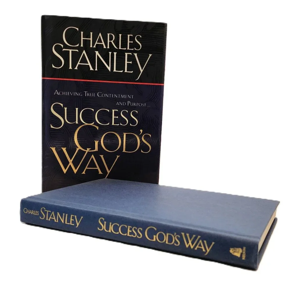 Success God's Way: Experience Life to the Fullest by Charles Stanley NEW
